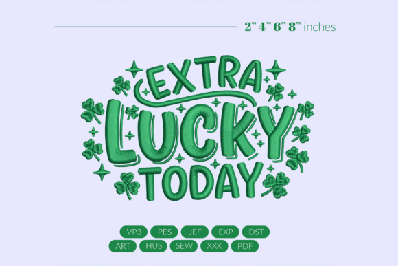 h1Extra Lucky Today St. Patrick Embroidery Review for Personalized Gifts/h1